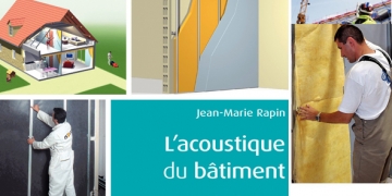 l’acoustique du bâtiment