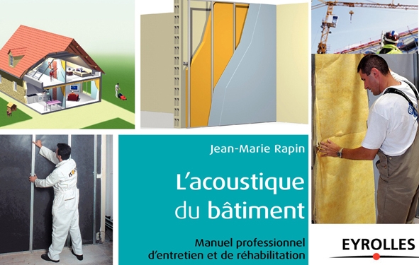 l’acoustique du bâtiment