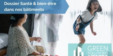 [Dossier santé] # 3 – Santé et confort dans le bâtiment : des propositions en 7 études de cas