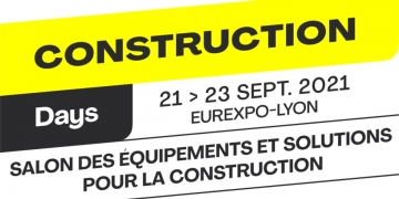 Les CONSTRUCTION DAYS : un nouveau rendez-vous dédié au secteur de la construction