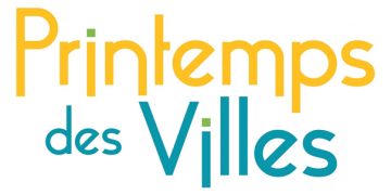 Printemps des villes : les acteurs de la fabrique urbaine se mobilisent !