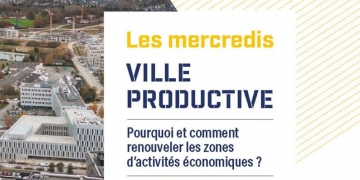 Pourquoi et comment renouveler les zones d’activités économiques ?