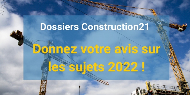Dossiers Thématiques : donnez votre avis sur les sujets 2022