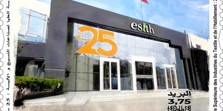 Barid Al-Maghrib émet un timbre-poste pour célébrer les 25 ans de l’Ecole Supérieure des Industries du Textile et de l’Habillement (ESITH)