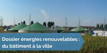 Gaz verts, la troisième révolution est en marche