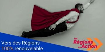 En France : vers des régions 100% énergies renouvelables