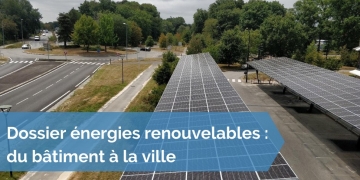 Collectivités : Tirer le meilleur parti du potentiel solaire de ses parkings