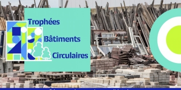 Découvrez les 1ers candidats des Trophées Bâtiments Circulaires 2022 !