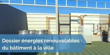 Les solutions hybrides thermiques- électriques : la bonne combinaison en termes d’énergie pour les bâtiments ?