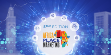 Casablanca accueille l’Africa Place Marketing, 5 ème édition !