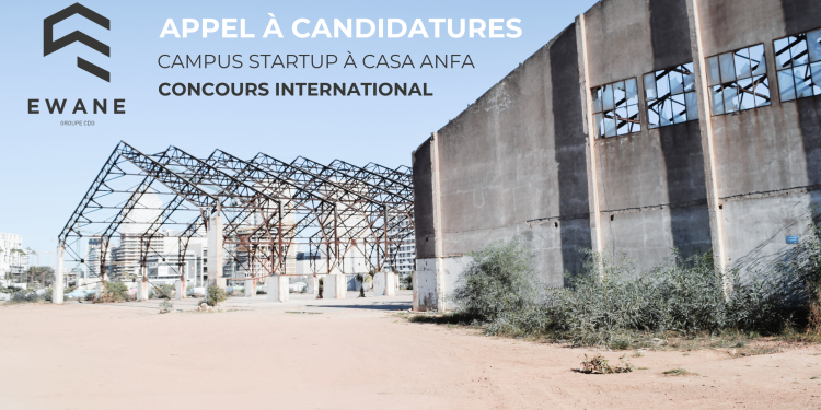Concours international pour la conception et l’aménagement du futur Campus Startup à Casa Anfa