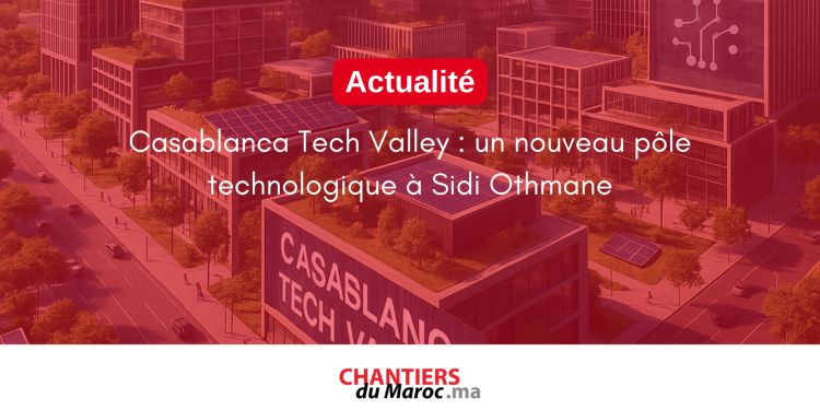 Casablanca Tech Valley : un nouveau pôle technologique à Sidi Othmane (Image générée par intelligence artificielle)
